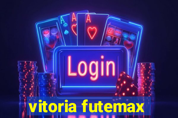 vitoria futemax